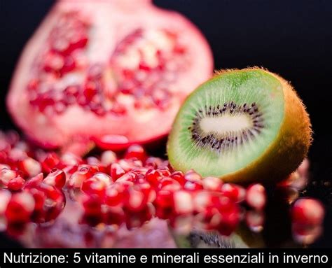 Vitamine e minerali essenziali
