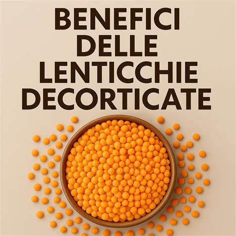 Infografica: Benefici nutrizionali delle lenticchie rosse