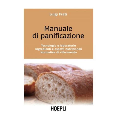 Manuale di panificazione con impasto